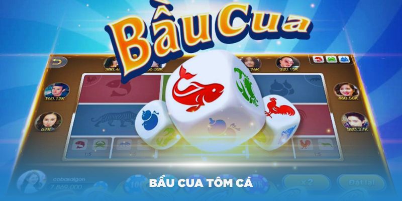 bầu cua tôm cá